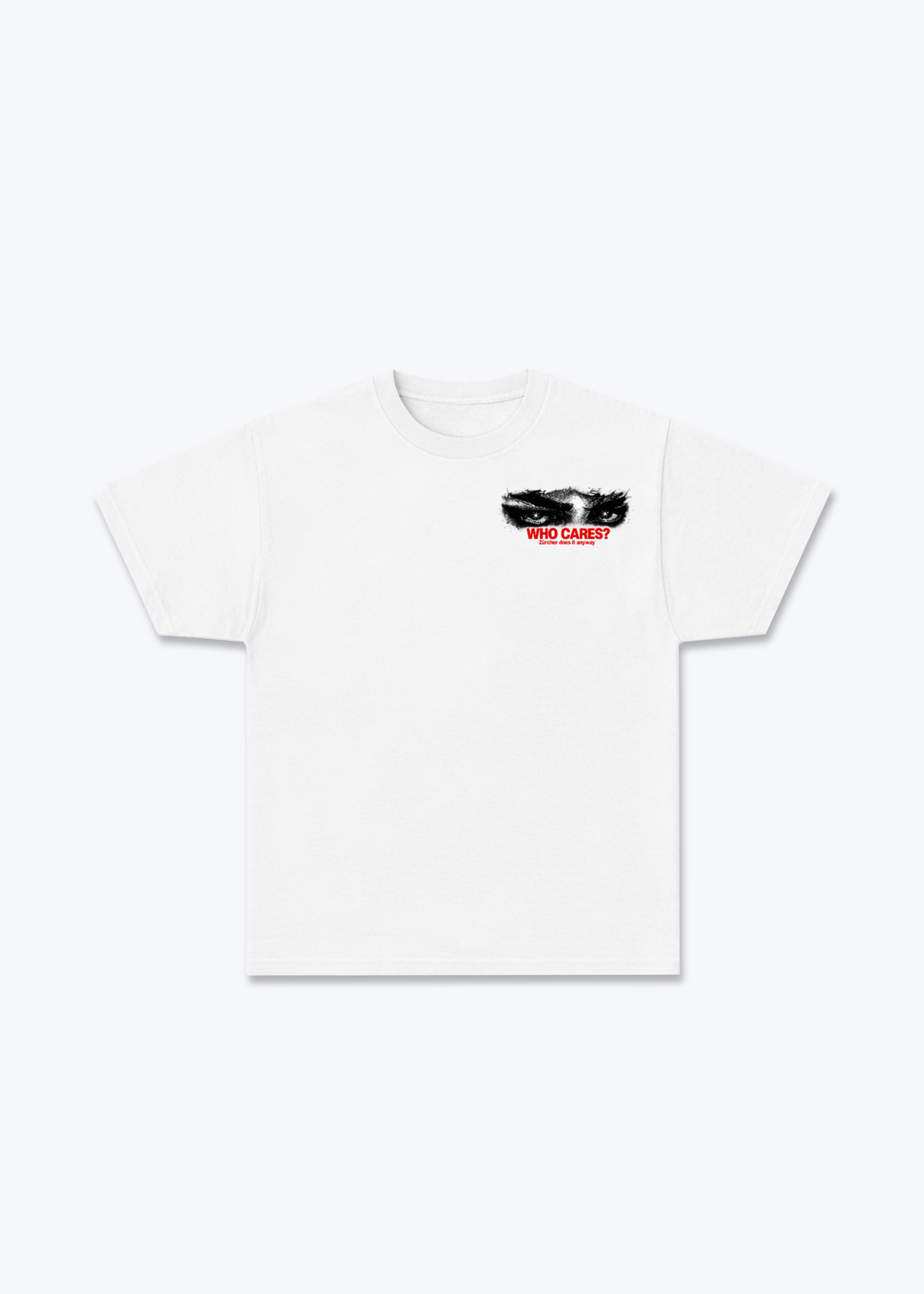 Zürich Who Cares Basic T-Shirt - White Front (Designed)